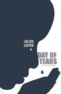 Cover image for Day of Tears: A Novel in Dialogue