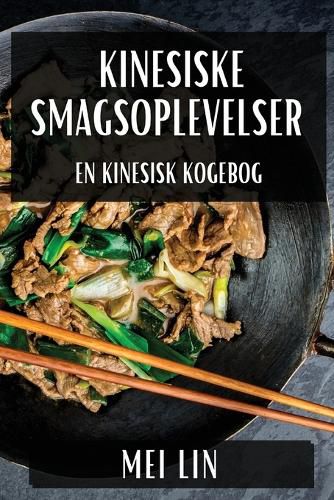 Cover image for Kinesiske Smagsoplevelser