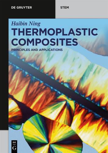 Cover image for Thermoplastic Composites: Principles and Applications