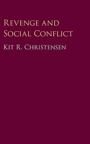 Cover image for Revenge and Social Conflict