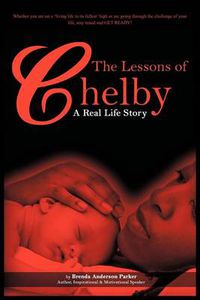 Cover image for THE Lessons of Chelby: A Real Life Story