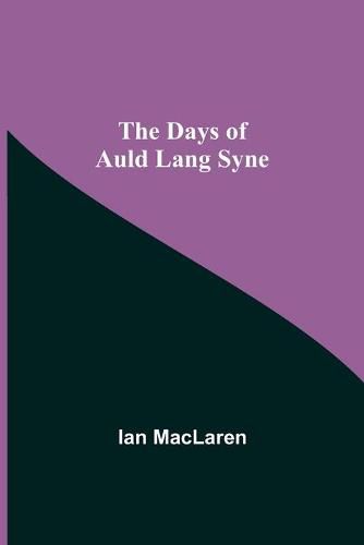 Cover image for The Days of Auld Lang Syne