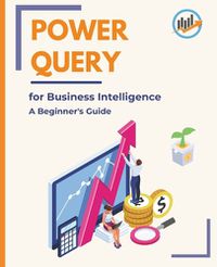 Cover image for Power Query for Business Intelligence