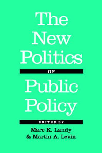 The New Politics of Public Policy