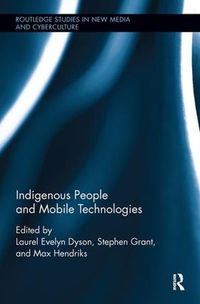 Cover image for Indigenous People and Mobile Technologies