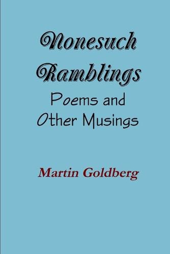 Cover image for Nonesuch Ramblings: Poems and Other Musings