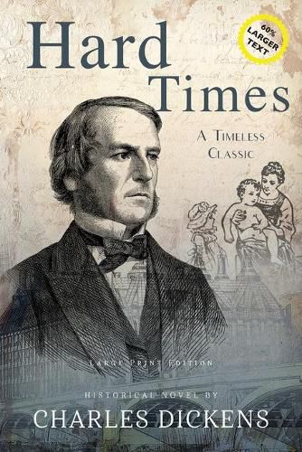 Cover image for Hard Times (Annotated, LARGE PRINT)