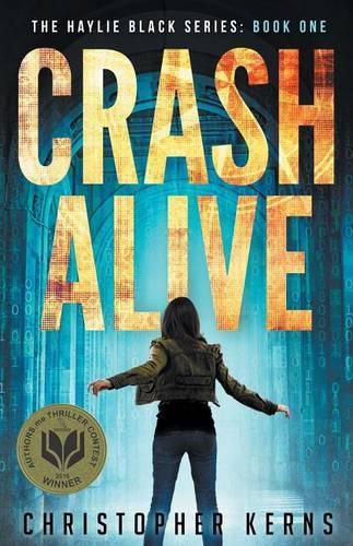 Cover image for Crash Alive: A Next-Generation Thriller