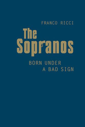 The Sopranos: Born Under a Bad Sign