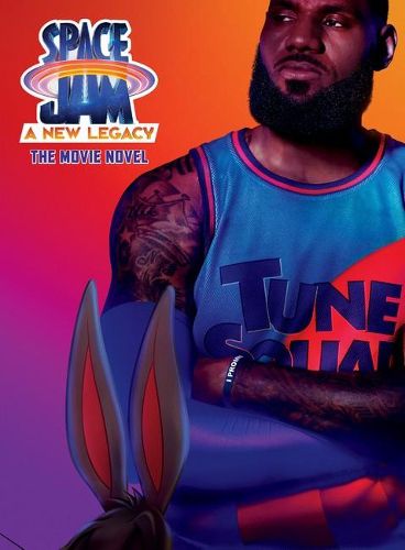 Cover image for Space Jam: a New Legacy (TM): Movie Novel (Warner Bros)