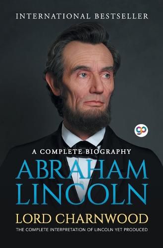 Cover image for Abraham Lincoln: A Complete Biography