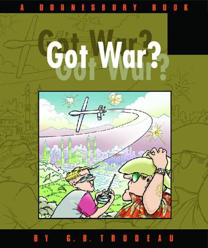 Cover image for Got War?: A Doonesbury Book