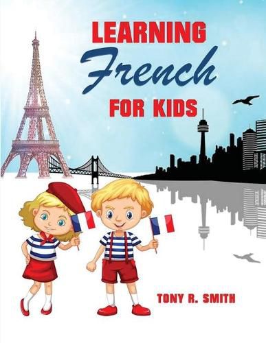 Cover image for Learning French for Kids: Early Language Learning System