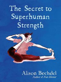 Cover image for The Secret to Superhuman Strength