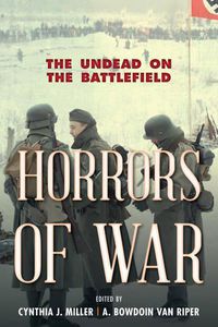 Cover image for Horrors of War: The Undead on the Battlefield