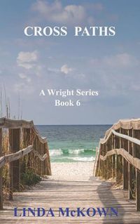 Cover image for Cross Paths: A Wright Series Book 6