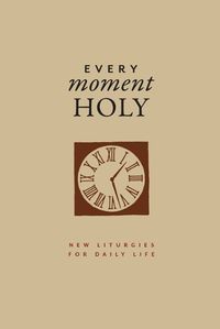 Cover image for Every Moment Holy, Vol. 1 (Gift Edition)