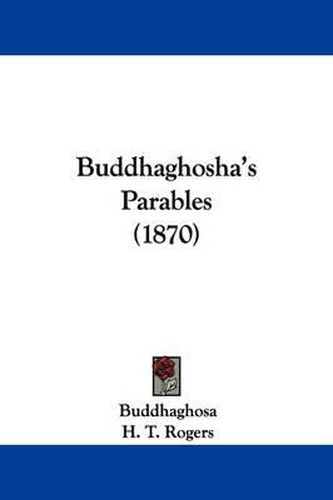 Buddhaghosha's Parables (1870)