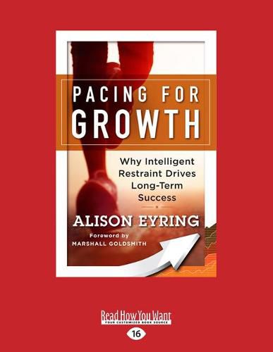 Pacing for Growth: Why Intelligent Restraint Is Key for Long-Term Success