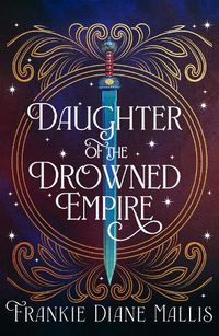 Cover image for Daughter of the Drowned Empire