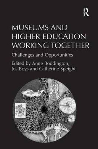 Cover image for Museums and Higher Education Working Together: Challenges and Opportunities