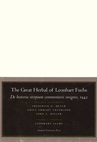 Cover image for The Great Herbal of Leonhart Fuchs: De historia stirpium commentarii insignes, 1542 (Notable Commentaries on the History of Plants)