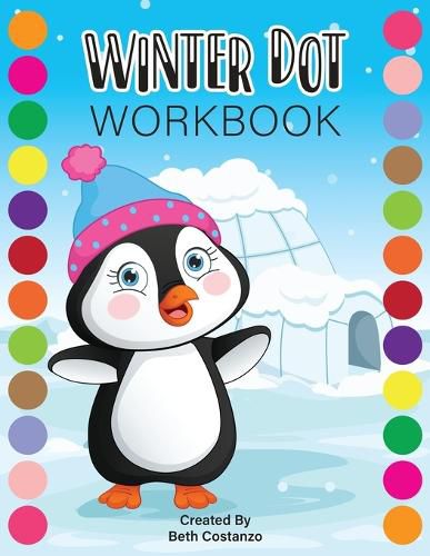 Cover image for Dot Markers WINTER Activity Workbook for ages 2-5