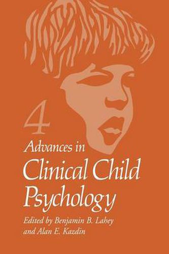 Cover image for Advances in Clinical Child Psychology: Volume 4