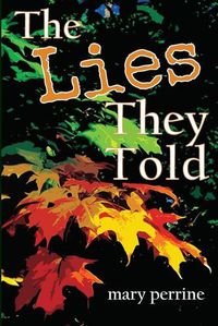 Cover image for The Lies They Told