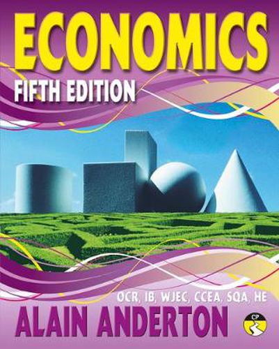 Cover image for A Level Economics Student Book: Fifth edition