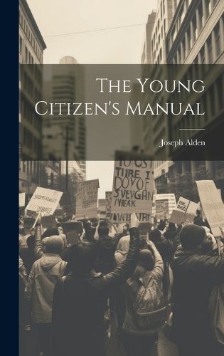 Cover image for The Young Citizen's Manual