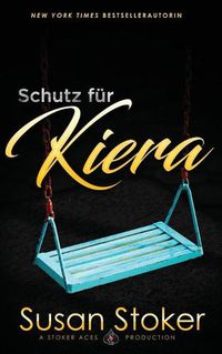 Cover image for Schutz fur Kiera