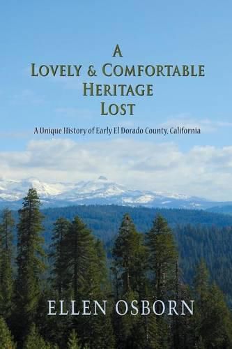 Cover image for A Lovely & Comfortable Heritage Lost