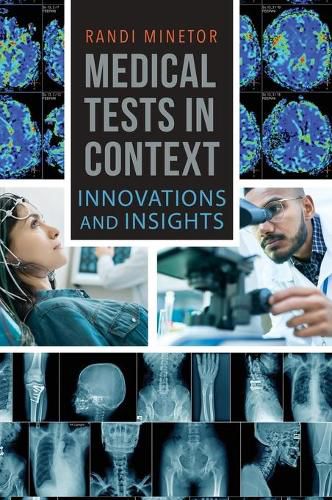 Medical Tests in Context: Innovations and Insights