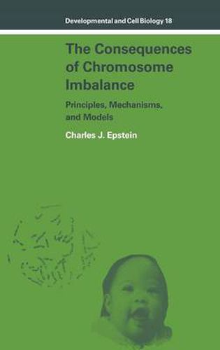 Cover image for The Consequences of Chromosome Imbalance: Principles, Mechanisms, and Models