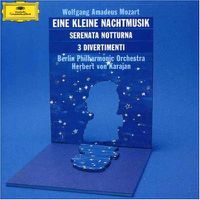 Cover image for Mozart Eine Kleine Nachtmusik Serenata Notturna 3 Divertimenti