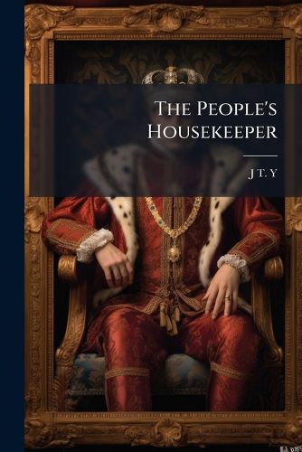 Cover image for The People's Housekeeper