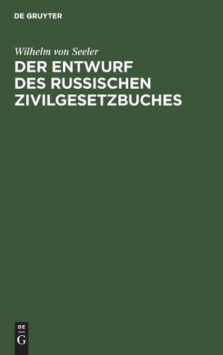 Der Entwurf Des Russischen Zivilgesetzbuches