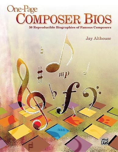 Cover image for One-Page Composer Bios: 50 Reproducible Biographies of Famous Composers