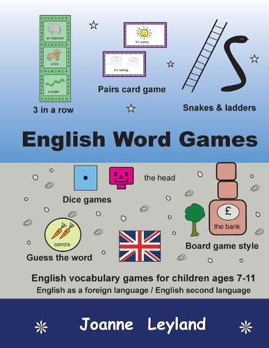 English Word Games: English vocabulary games for children ages 7-11 - English as a foreign language / second language