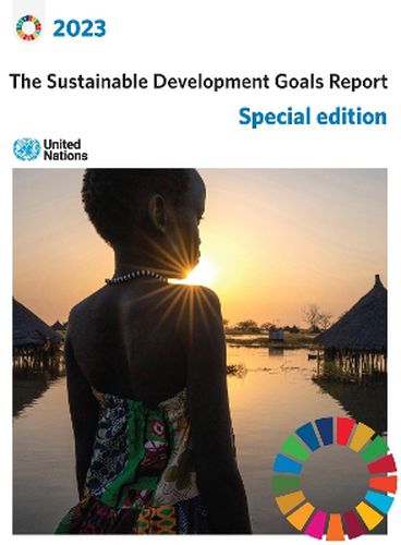 The sustainable development goals report 2023