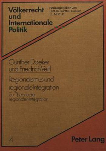 Cover image for Regionalismus Und Regionale Integration: Zur Theorie Der Regionalen Integration