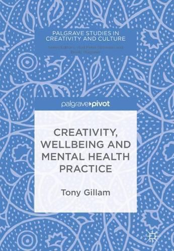 Cover image for Creativity, Wellbeing and Mental Health Practice