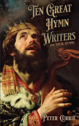 Cover image for Ten Great Hymn Writers and Their Hymns