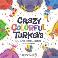 Cover image for Crazy Colorful Turkeys