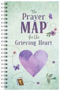 Cover image for The Prayer Map for the Grieving Heart