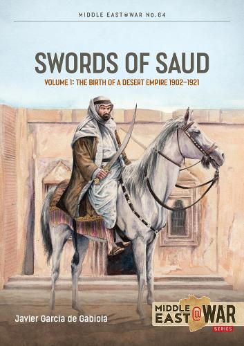 Cover image for Swords of Saud Volume 1