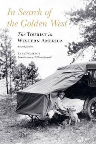 Cover image for In Search of the Golden West: The Tourist in Western America, Second Edition