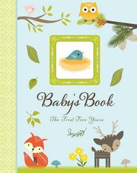 Cover image for Woodland Friends Baby's Book: The First Five Years