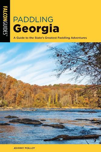 Cover image for Paddling Georgia: A Guide to the State's Greatest Paddling Adventures